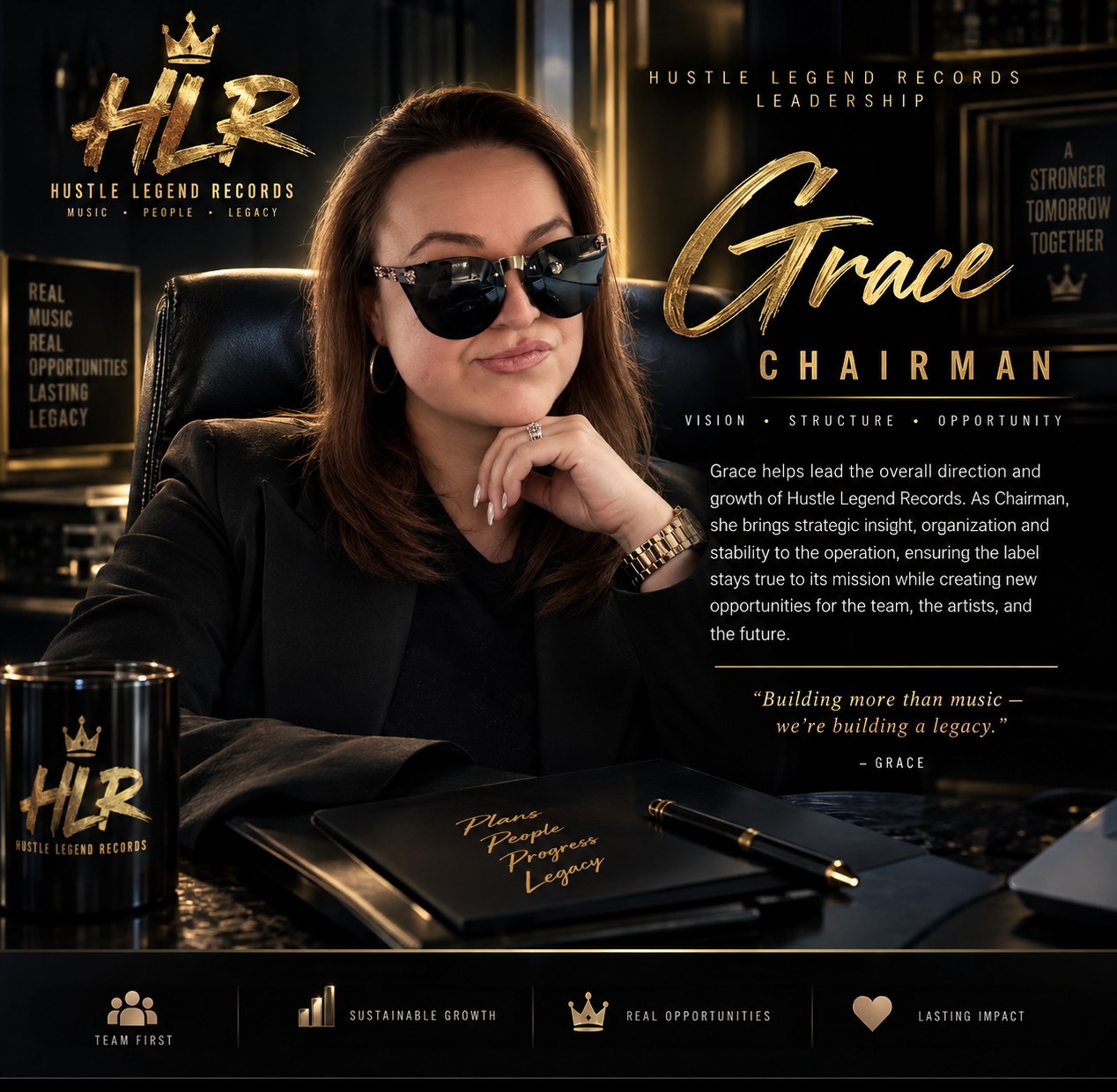 Grace, Chairman of Hustle Legend Records